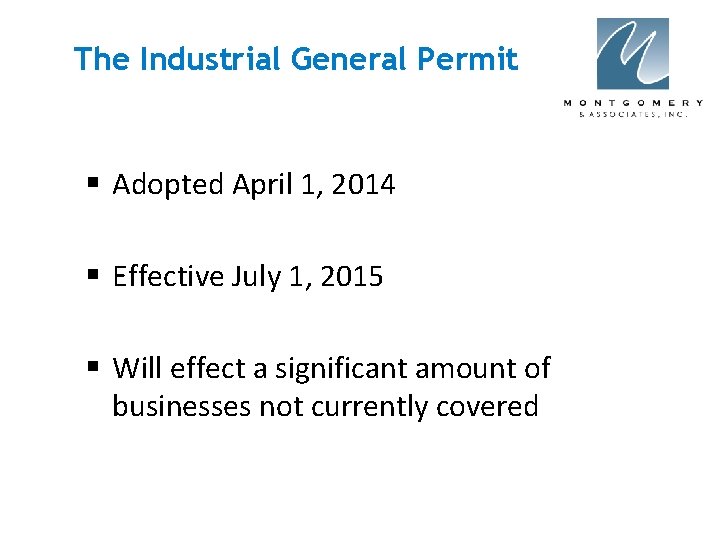 The Industrial General Permit § Adopted April 1, 2014 § Effective July 1, 2015