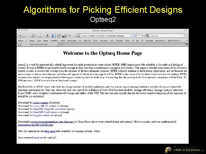 Algorithms for Picking Efficient Designs Optseq 2 