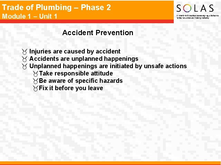 Trade of Plumbing – Phase 2 Module 1 – Unit 1 Accident Prevention _