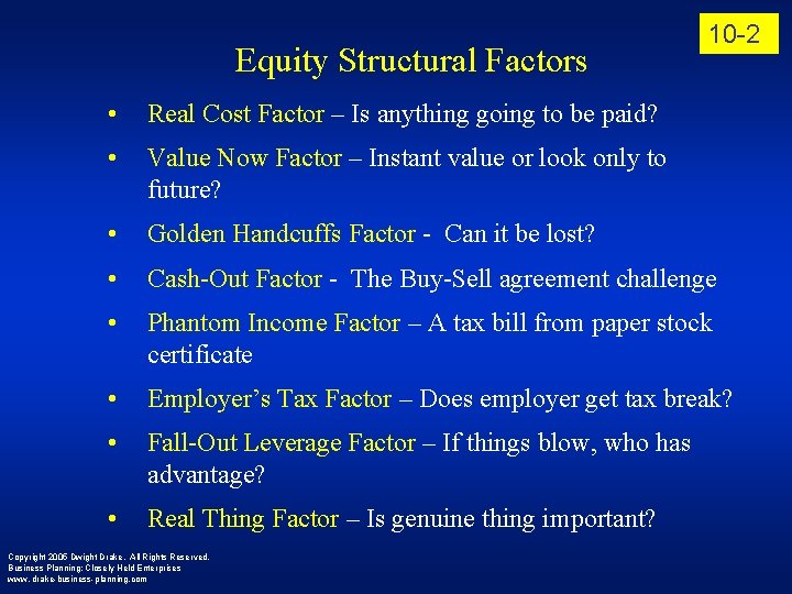 Equity Structural Factors 10 -2 • Real Cost Factor – Is anything going to
