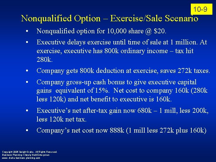 10 -9 Nonqualified Option – Exercise/Sale Scenario • Nonqualified option for 10, 000 share