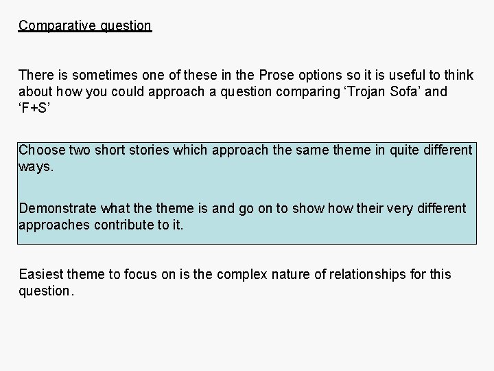 Comparative question There is sometimes one of these in the Prose options so it