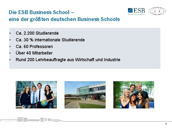 Die ESB Business School – eine der größten deutschen Business Schools • • •