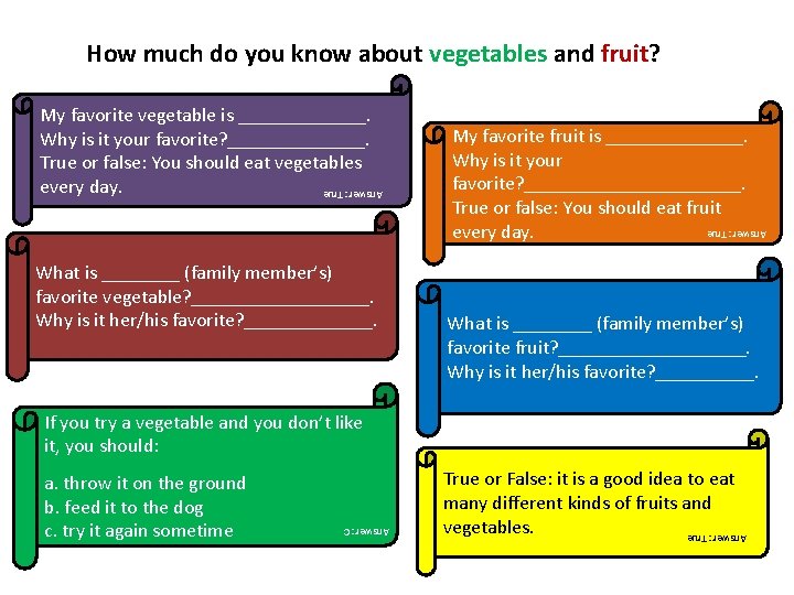 How much do you know about vegetables and fruit? My favorite vegetable is _______.
