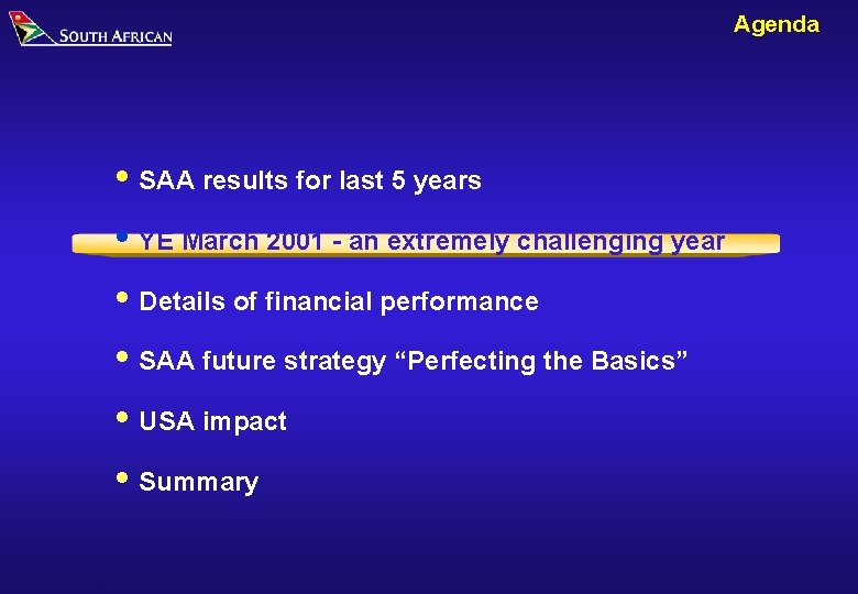 Agenda i SAA results for last 5 years i YE March 2001 - an