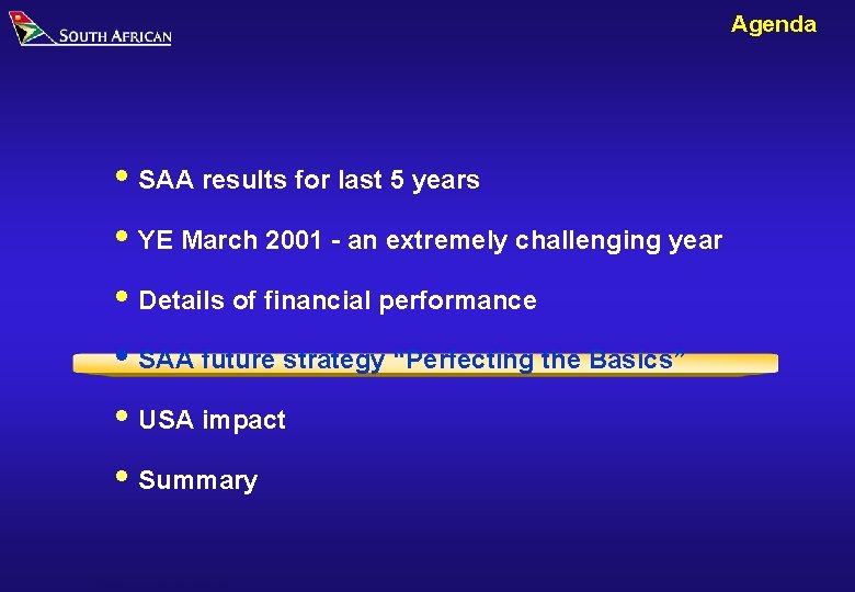 Agenda i SAA results for last 5 years i YE March 2001 - an