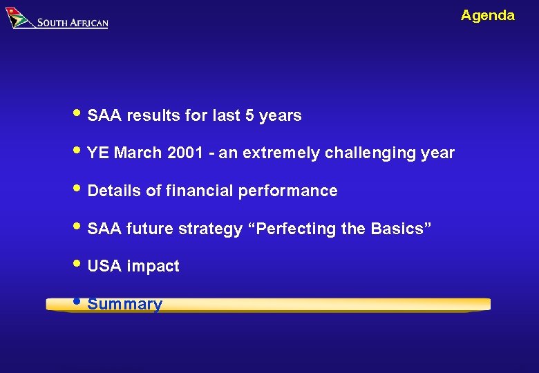 Agenda i SAA results for last 5 years i YE March 2001 - an