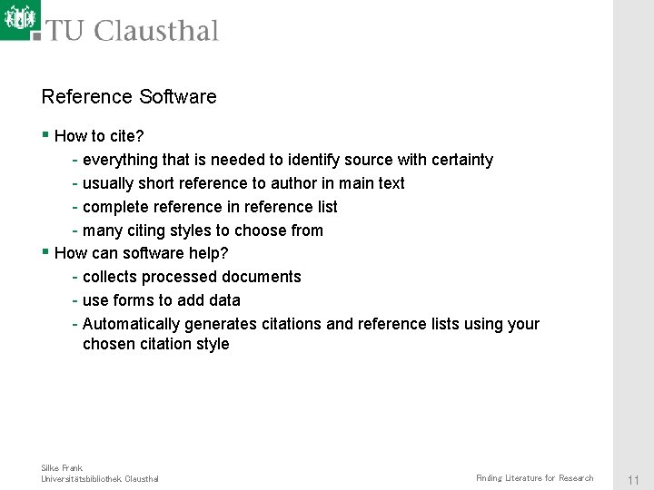 Reference Software § How to cite? - everything that is needed to identify source