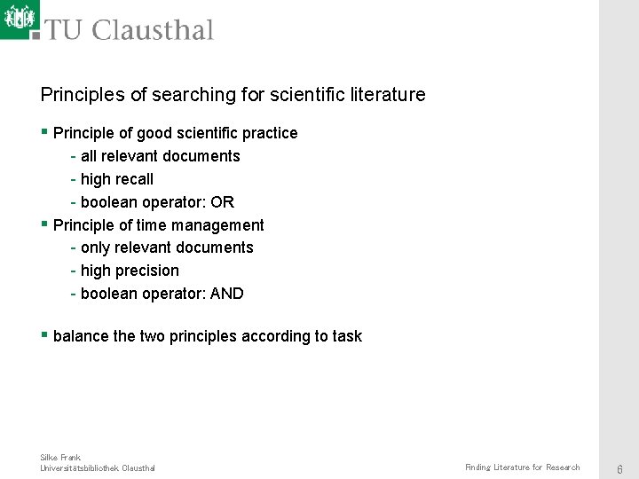 Principles of searching for scientific literature § Principle of good scientific practice - all