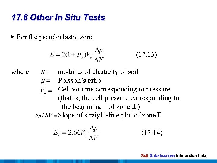 17. 6 Other In Situ Tests ▶ For the pseudoelastic zone (17. 13) where