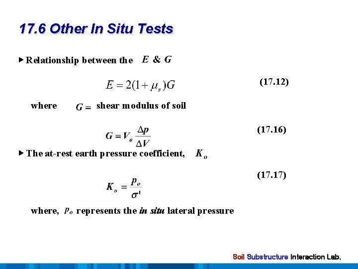 17. 6 Other In Situ Tests ▶ Relationship between the (17. 12) where shear