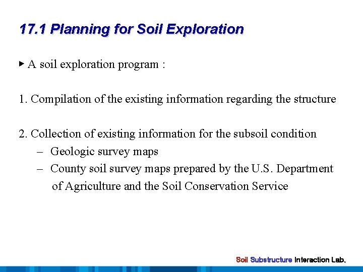 17. 1 Planning for Soil Exploration ▶ A soil exploration program : 1. Compilation