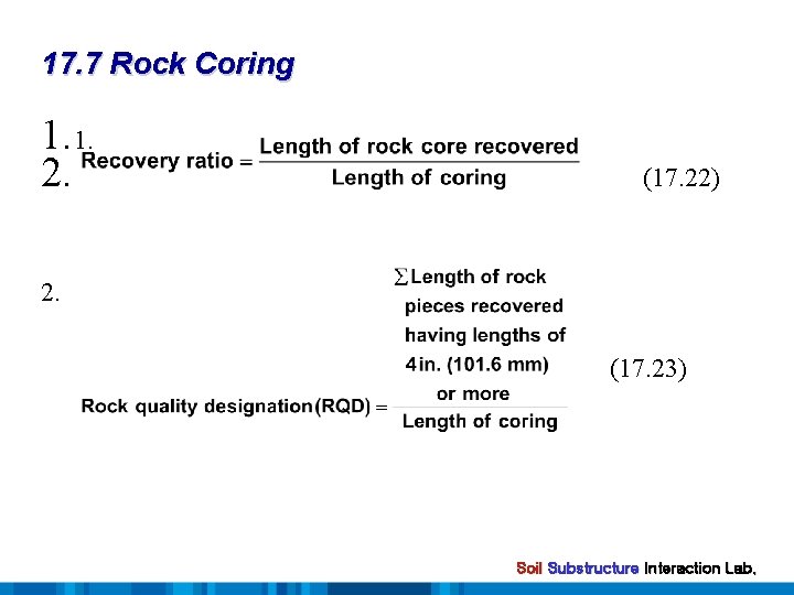 17. 7 Rock Coring 1. 1. 2. (17. 22) 2. (17. 23) Soil Substructure