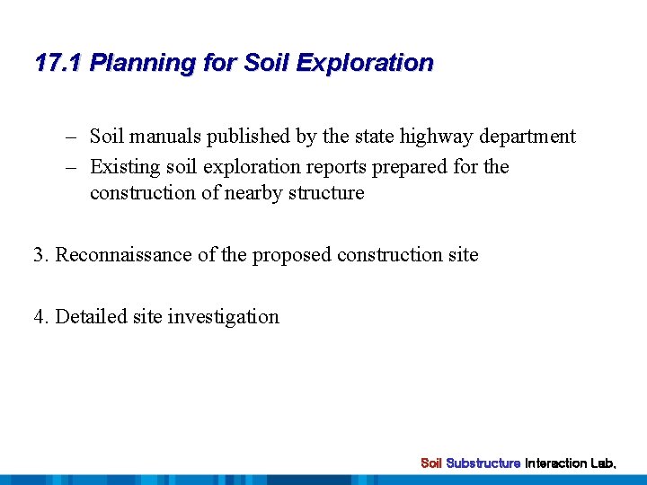 17. 1 Planning for Soil Exploration – Soil manuals published by the state highway