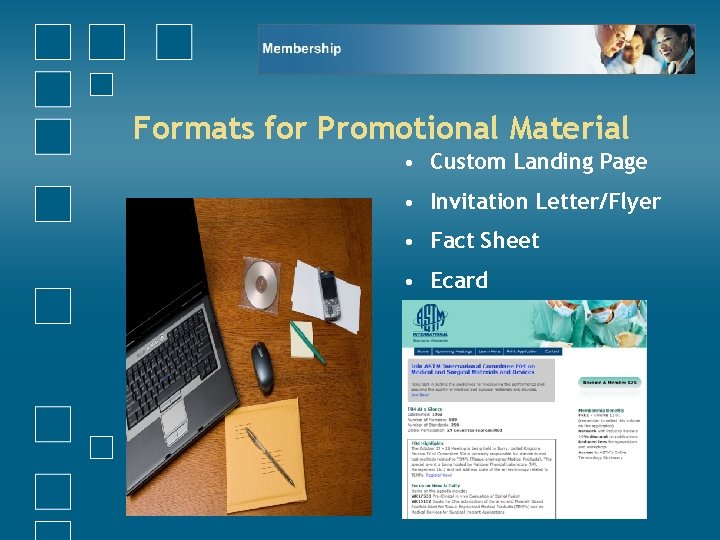 Formats for Promotional Material • Custom Landing Page • Invitation Letter/Flyer • Fact Sheet