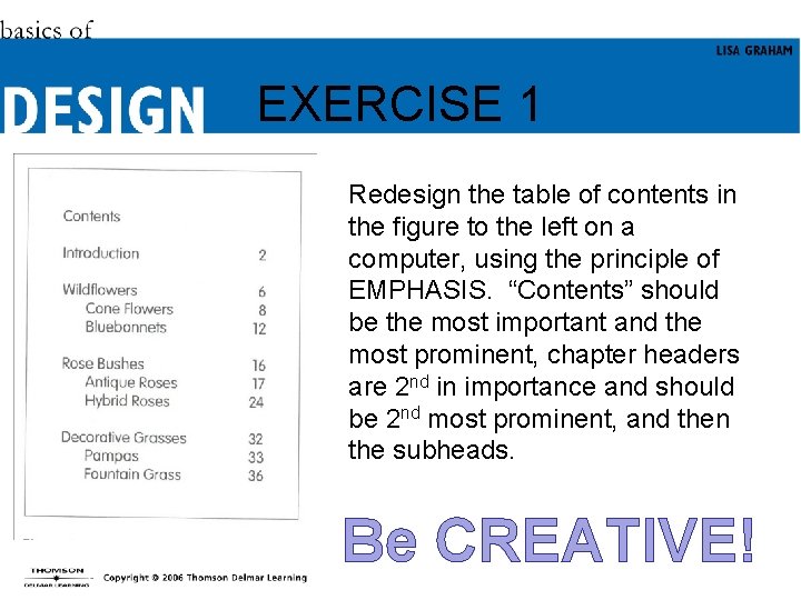 EXERCISE 1 Redesign the table of contents in the figure to the left on