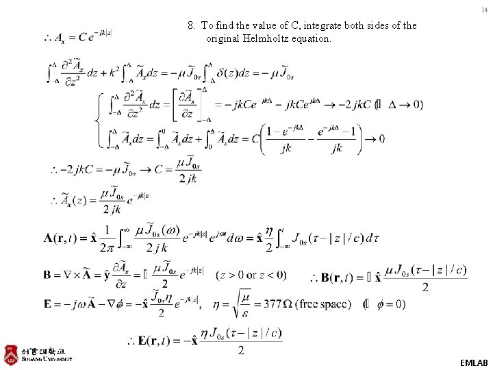 14 8. To find the value of C, integrate both sides of the original