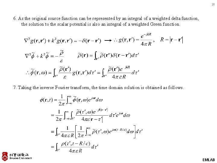 20 6. As the original source function can be represented by an integral of