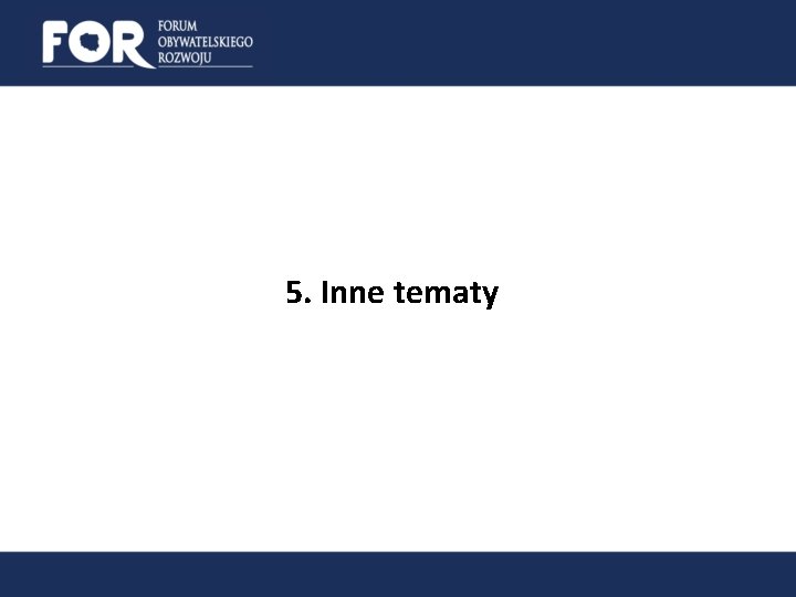 5. Inne tematy 