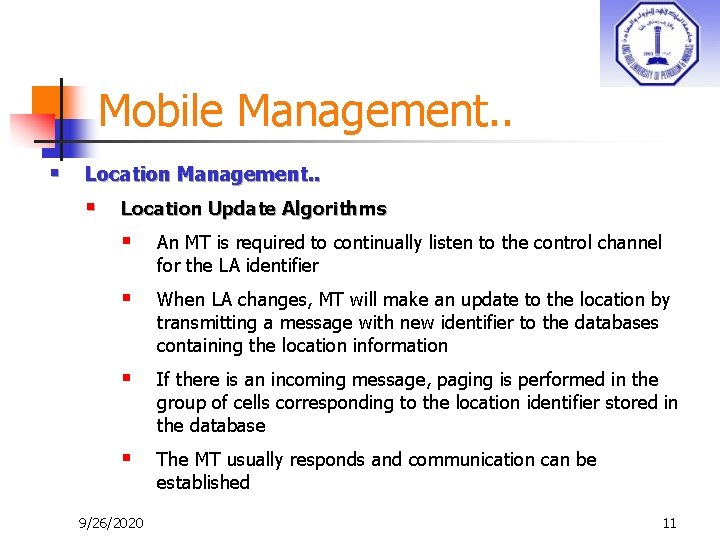 Mobile Management. . § Location Management. . § Location Update Algorithms § An MT