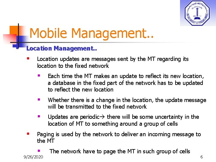 Mobile Management. . § Location Management. . § § Location updates are messages sent