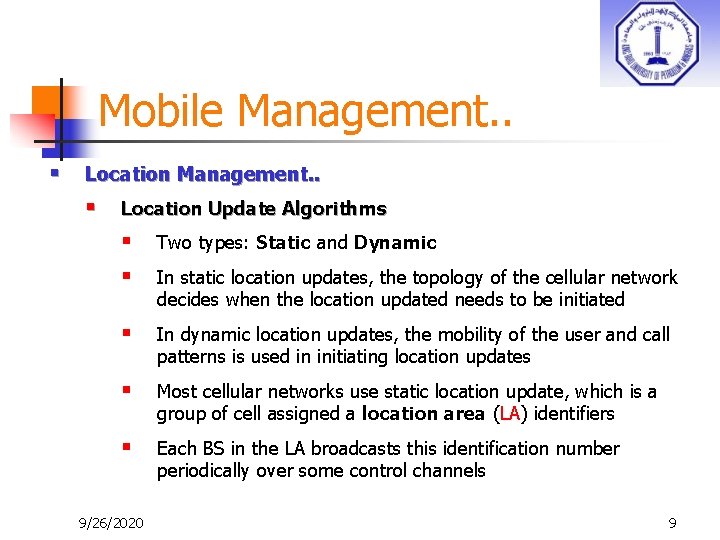Mobile Management. . § Location Management. . § Location Update Algorithms § § Two