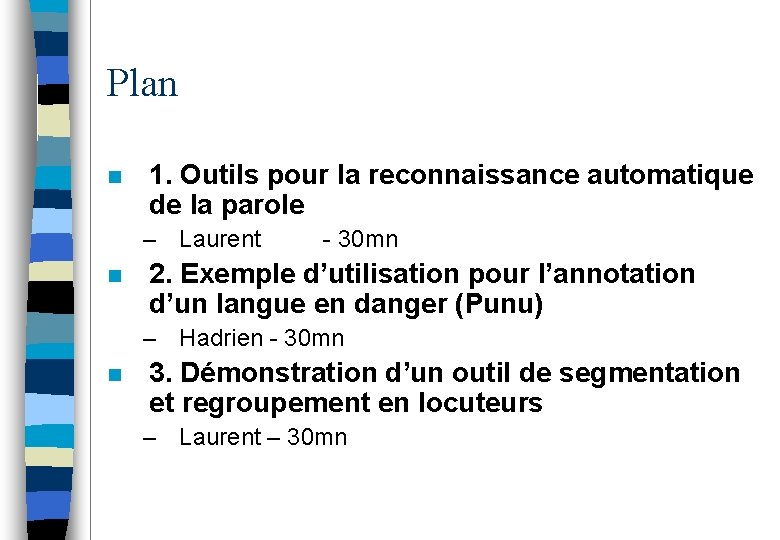 Plan n 1. Outils pour la reconnaissance automatique de la parole – Laurent n