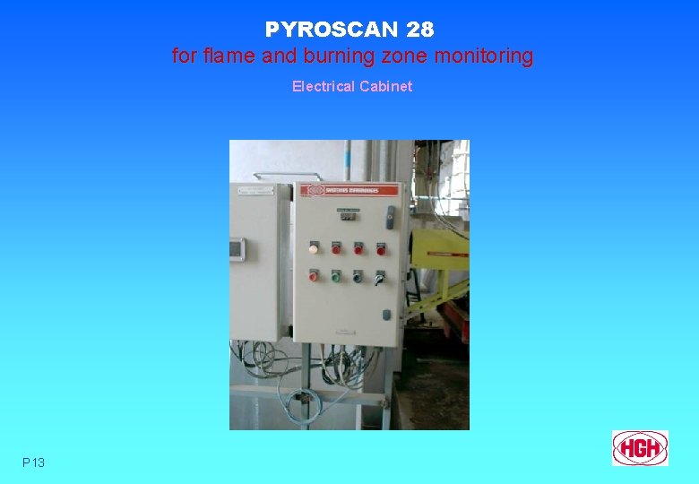 PYROSCAN 28 for flame and burning zone monitoring Electrical Cabinet P 13 