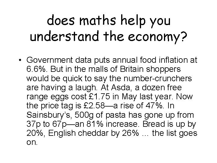 does maths help you understand the economy? • Government data puts annual food inflation