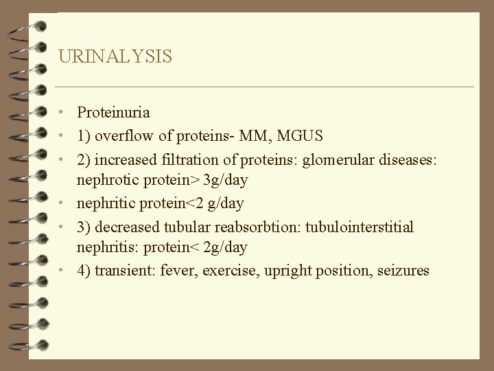 BOARD REVIEW NEPHROLOGY 1 URINALYSIS Proteinuria 1 overflow