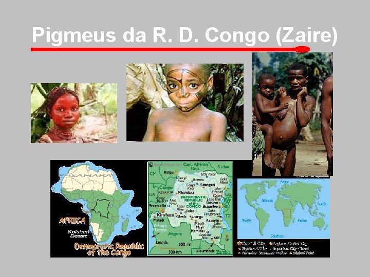 Pigmeus da R. D. Congo (Zaire) 