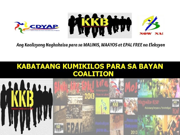 KABATAANG KUMIKILOS PARA SA BAYAN COALITION 