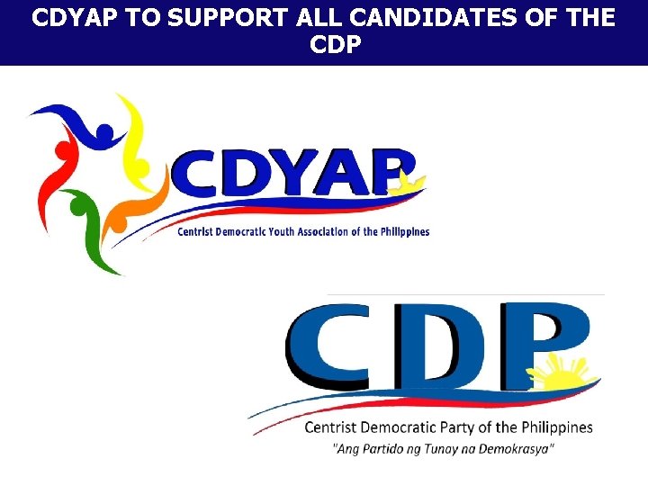 CDYAP TO SUPPORT ALL CANDIDATES OF THE CDP 