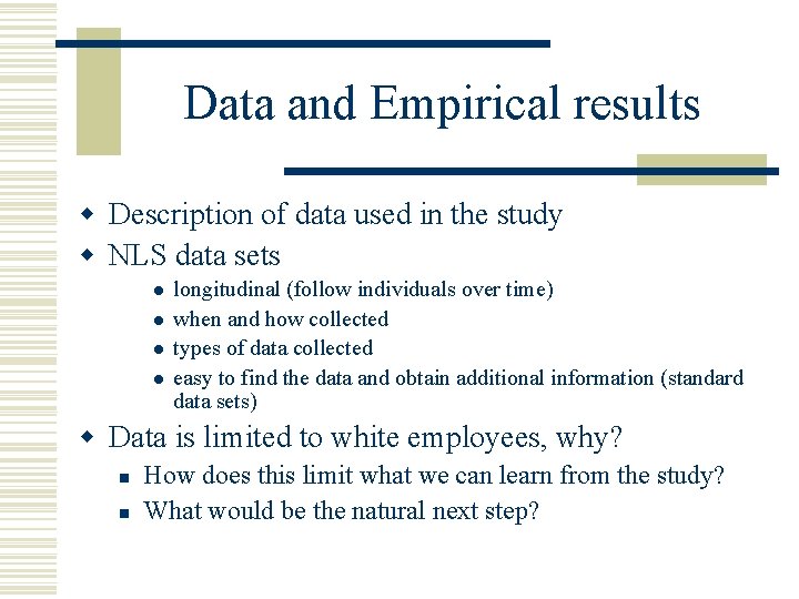 Data and Empirical results w Description of data used in the study w NLS