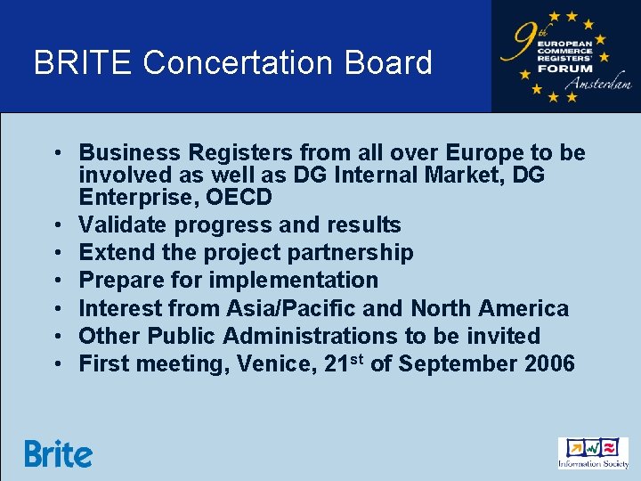 BRITE Concertation Board • Business Registers from all over Europe to be involved as