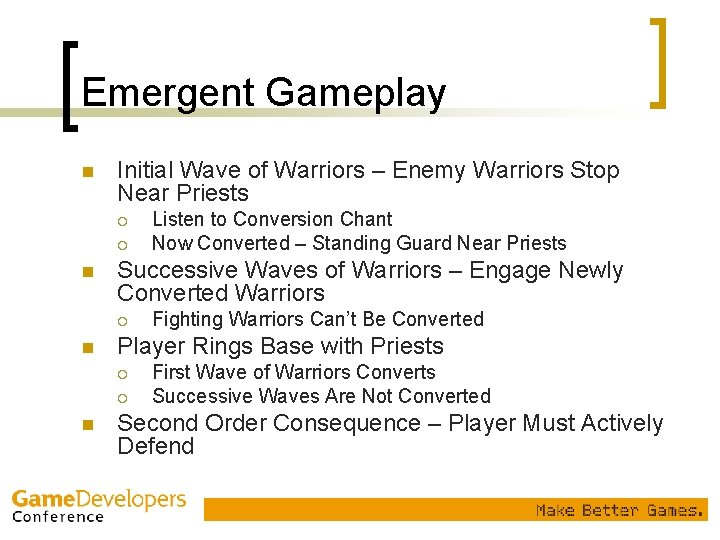 Emergent Gameplay n Initial Wave of Warriors – Enemy Warriors Stop Near Priests ¡