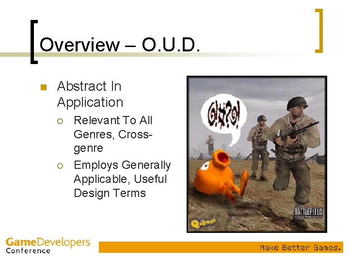 Overview – O. U. D. n Abstract In Application ¡ ¡ Relevant To All Overview – O. U. D. n Abstract In Application ¡ ¡ Relevant To All