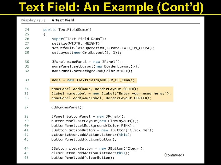 Text Field: An Example (Cont’d) 