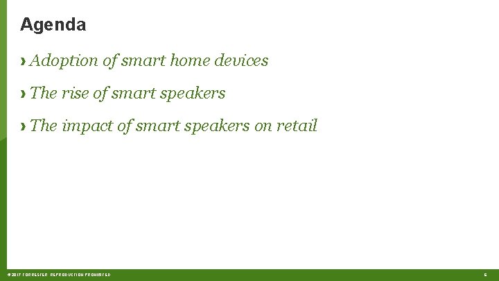 Agenda › Adoption of smart home devices › The rise of smart speakers ›