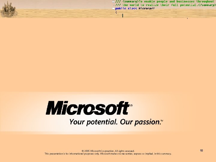 © 2005 Microsoft Corporation. All rights reserved. This presentation is for informational purposes only.