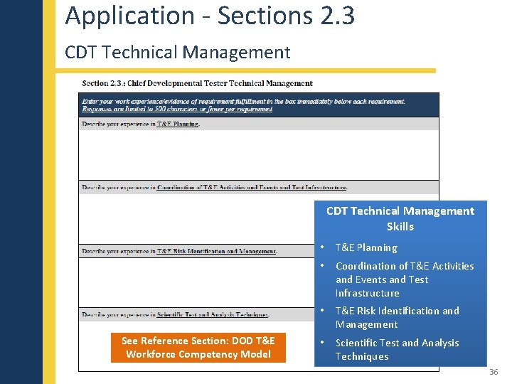 Application - Sections 2. 3 CDT Technical Management Skills See Reference Section: DOD T&E