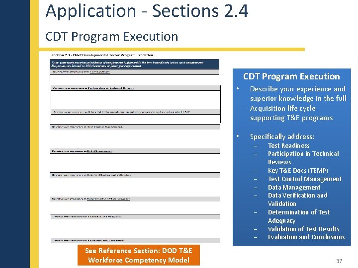 Application - Sections 2. 4 CDT Program Execution • Describe your experience and superior
