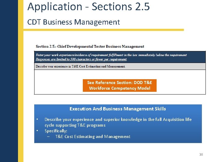 Application - Sections 2. 5 CDT Business Management See Reference Section: DOD T&E Workforce