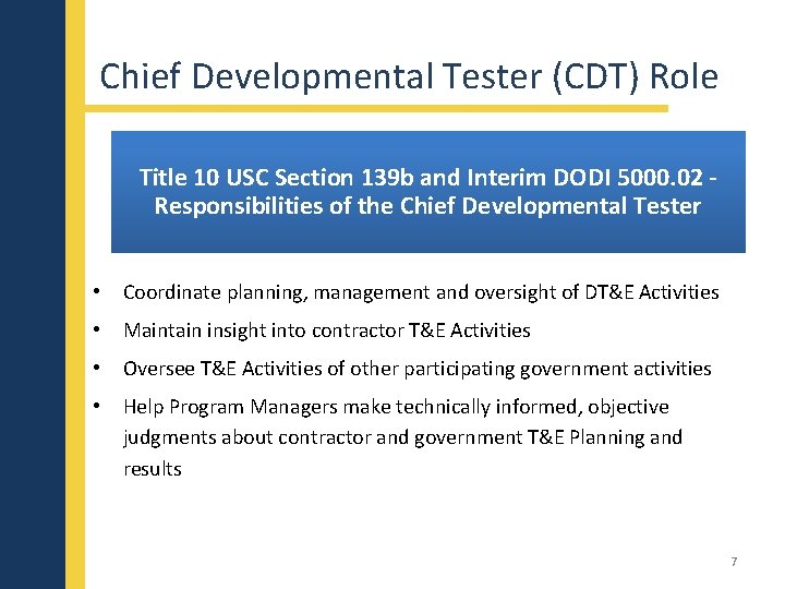 Chief Developmental Tester (CDT) Role Title 10 USC Section 139 b and Interim DODI