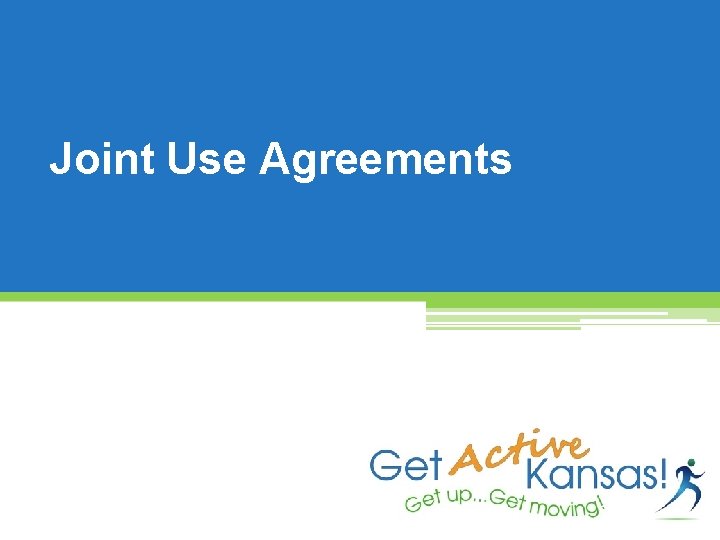 Joint Use Agreements 