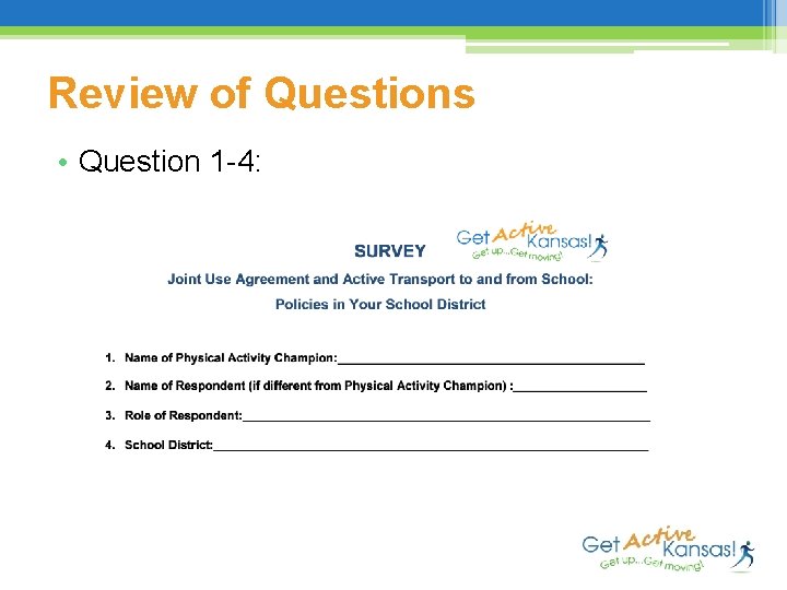 Review of Questions • Question 1 -4: 