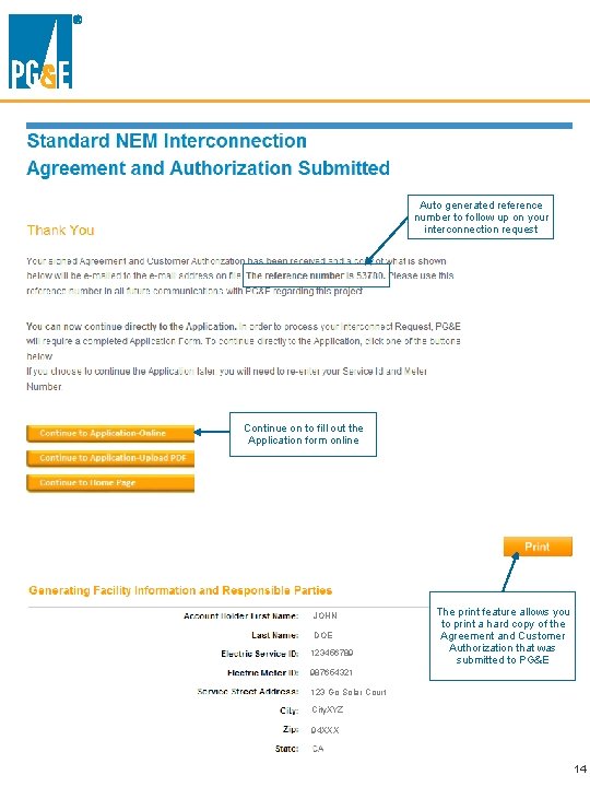 Auto generated reference number to follow up on your interconnection request Continue on to