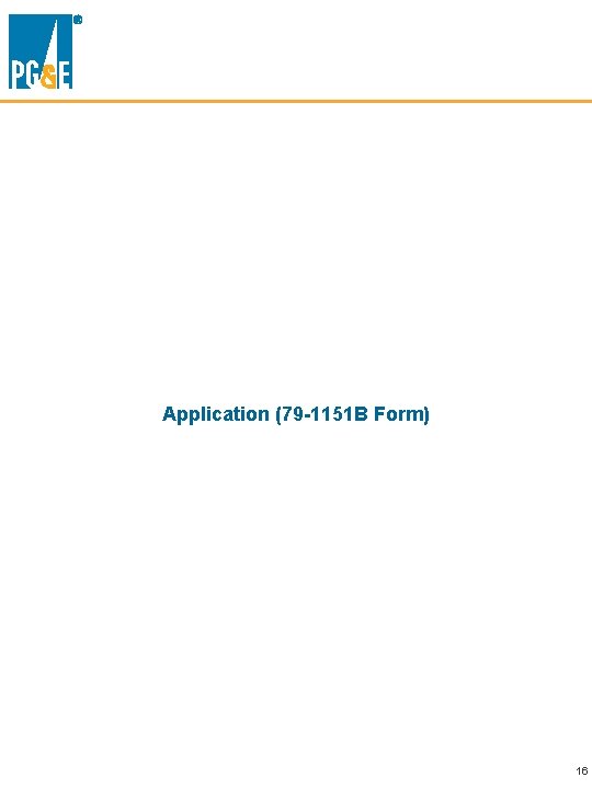 Application (79 -1151 B Form) 16 
