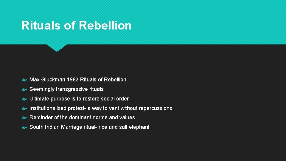 Rituals of Rebellion Max Gluckman 1963 Rituals of Rebellion Seemingly transgressive rituals Ultimate purpose