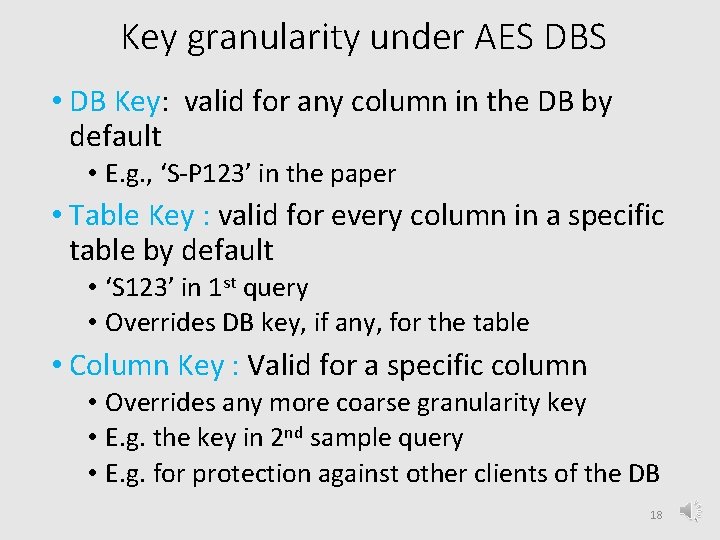 Key granularity under AES DBS • DB Key: valid for any column in the
